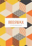 BEESWAX: Remastered Edition