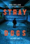STRAY DOGS [poster]