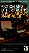 FICTION AND OTHER TRUTHS: A FILM ABOUT JANE RULE