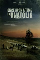 ONCE UPON A TIME IN ANATOLIA [poster]