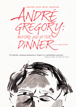 ANDRE GREGORY: before and after dinner