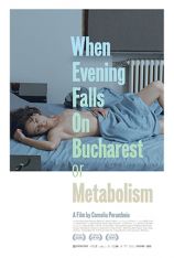 WHEN EVENING FALLS ON BUCHAREST OR METABOLISM [poster]